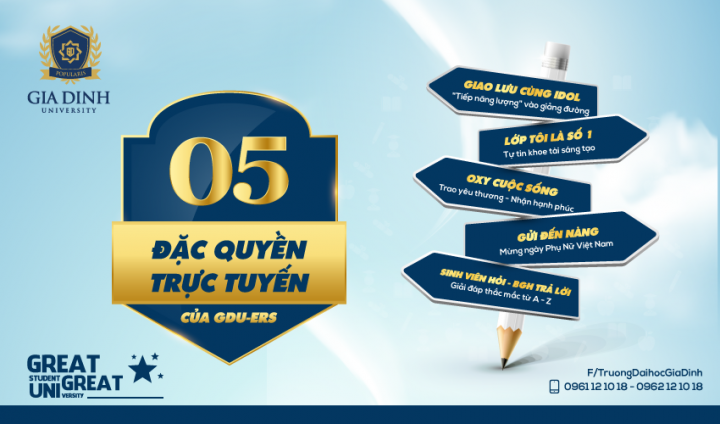GREAT STUDENT - GREAT UNIVERSITY: 5 “đặc quyền” trực tuyến xóa nhòa khoảng cách thời 4.0 của GDU-ers