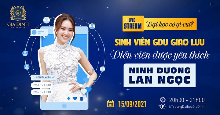 Đặc quyền mùa nhập học tháng 9: Cùng GDU-ers giao lưu với diễn viên Ninh Dương Lan Ngọc