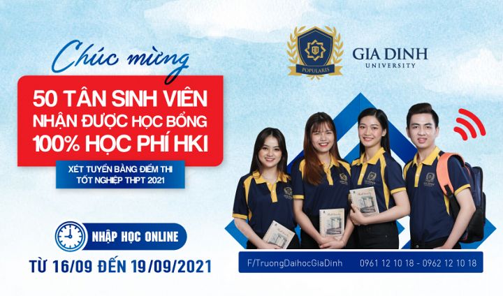 Trường Đại học Gia Định công bố danh sách 50 thí sinh đạt “Học bổng Tài Năng” trị giá 100% học phí Học kỳ I