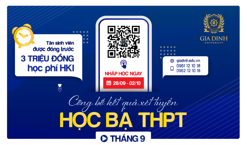 Trường Đại học Gia Định công bố kết quả xét tuyển học bạ THPT tháng 9 (Đợt ngày 16-27/2021)