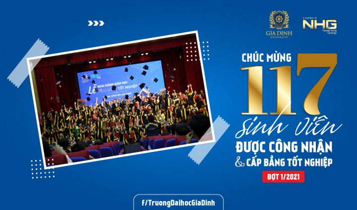 Chúc mừng 117 sinh viên được công nhận tốt nghiệp Đợt 1/2021