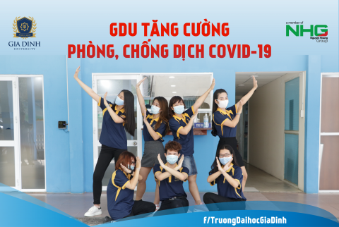 TRƯỜNG ĐẠI HỌC GIA ĐỊNH TĂNG CƯỜNG PHÒNG, CHỐNG DỊCH COVID-19