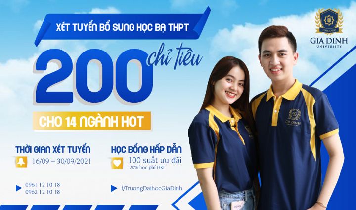 Trường Đại học Gia Định xét tuyển bổ sung 200 chỉ tiêu phương thức xét học bạ THPT đến 30/09/2021