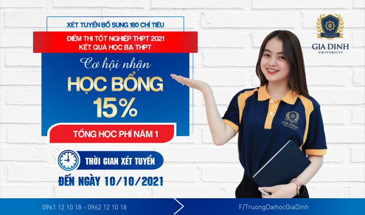 Trường Đại học Gia Định xét tuyển bổ sung 180 chỉ tiêu bằng phương thức xét điểm thi TN THPT 2021 và học bạ THPT đến ngày 10/10/2021