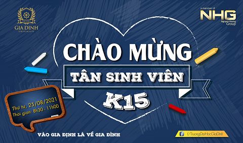 Trường Đại học Gia Định trang trọng tổ chức Livestream trực tiếp “Chương trình Chào đón Tân sinh viên K15” vào ngày 25/08/2021 tới!