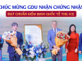 Trường Đại học Gia Định (GDU) đón nhận chứng nhận đạt chuẩn kiểm định chất lượng giáo dục quốc tế của THE-ICE 