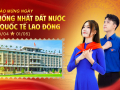 Chào mừng Ngày Thống nhất Đất nước (30/4) & Ngày Quốc tế Lao động (1/5)