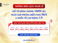 Thông báo: Lịch nghỉ Lễ Giỗ Tổ Hùng Vương, 30/4 & 1/5