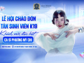 Khách mời đặc biệt - Lễ hội chào đón tân sinh viên K19
