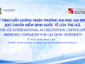 Trường Đại học Gia Định đón nhận Giấy chứng nhận đạt tiêu chuẩn quốc tế của THE-ICE