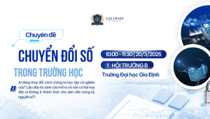 Chuyên đề “Chuyển đổi số trong trường đại học” hứa hẹn mang đến nhiều thông tin bổ ích