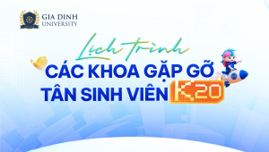 K20 GDU gặp gỡ các Khoa: Sẵn sàng hành trang cho chặng đường đại học