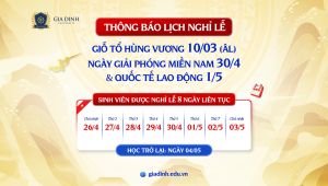 Thông báo: Lịch nghỉ Lễ Giỗ Tổ Hùng Vương, 30/4 & 1/5