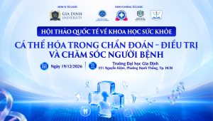 Hội thảo quốc tế về cá thể hóa trong chẩn đoán, điều trị và chăm sóc người bệnh