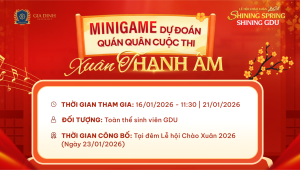 Lộ diện các đội thi vào vòng Chung kết “Xuân - Thanh Âm” & cơ hội rinh lì xì đầu năm cho GDUers