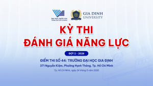 Trường Đại học Gia Định sẵn sàng đón thí sinh tham gia kỳ thi Đánh giá năng lực ĐHQG-HCM 2026