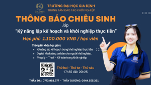 Đặt nền tảng vững chắc cho ước mơ khởi nghiệp cùng Trường Đại học Gia Định