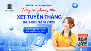 XÉT TUYỂN THẲNG - TẤM VÉ ƯU TIÊN CHO NHỮNG “CHIẾN BINH TRI THỨC”!
