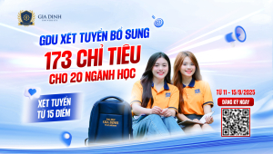 Trường Đại học Gia Định xét tuyển bổ sung 173 chỉ tiêu