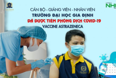 Cán bộ - Giảng viên - Nhân viên Đại học Gia Định đã được tiêm Vaccine Astrazeneca phòng dịch COVID-19