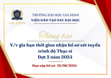 Thông báo về việc gia hạn thời gian nhận hồ sơ xét tuyển trình độ Thạc sĩ đợt 2 năm 2024