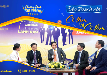 Chương trình tài năng: Đào tạo sinh viên có tâm và tầm 