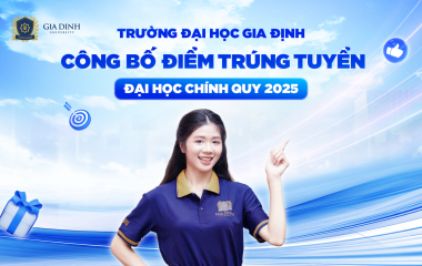 Trường ĐH Gia Định công bố điểm trúng tuyển đại học chính quy năm 2025, dao động từ 15 - 20.5