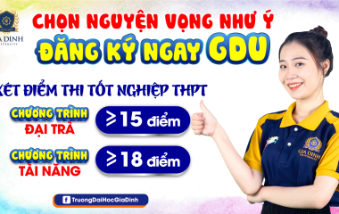 Chọn nguyện vọng như ý - Đăng ký ngay GDU 
