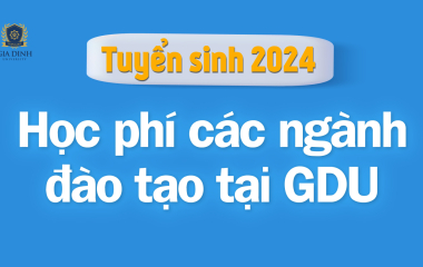 Tuyển sinh 2024: Học phí các ngành đào tạo tại GDU 