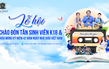 GDU tổ chức Lễ hội chào đón tân sinh viên K18 và Chào mừng Kỷ niệm 42 năm Ngày Nhà giáo Việt Nam 