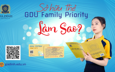 Cách để sở hữu thẻ GDU FAMILY PRIORITY 