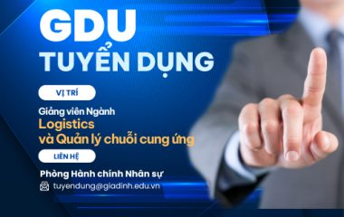 Tuyển dụng Giảng viên cơ hữu ngành Logistics và Quản lý chuỗi cung ứng