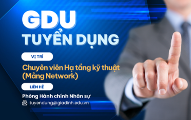 Tuyển dụng Chuyên viên Hạ tầng Kỹ thuật (Mảng Network)