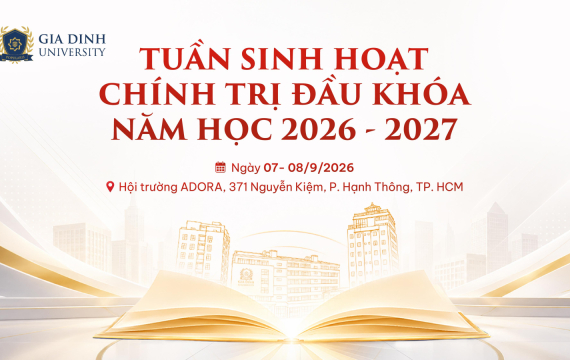 GDU tổ chức Sinh hoạt chính trị đầu khóa dành cho Tân sinh viên K20
