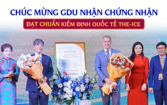 Trường Đại học Gia Định (GDU) đón nhận chứng nhận đạt chuẩn kiểm định chất lượng giáo dục quốc tế của THE-ICE 