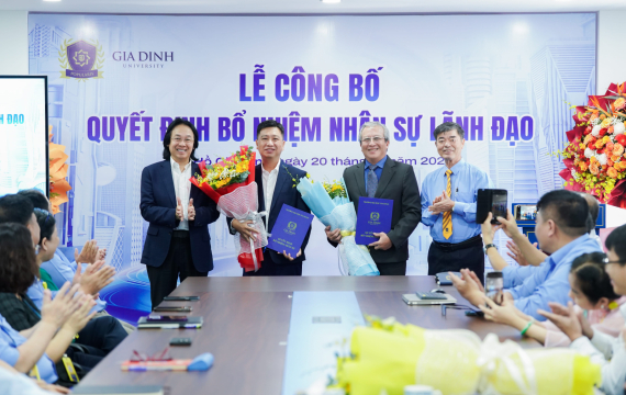 Trường Đại học Gia Định bổ nhiệm nhân sự mới - Kiện toàn bộ máy lãnh đạo, hướng đến phát triển bền vững