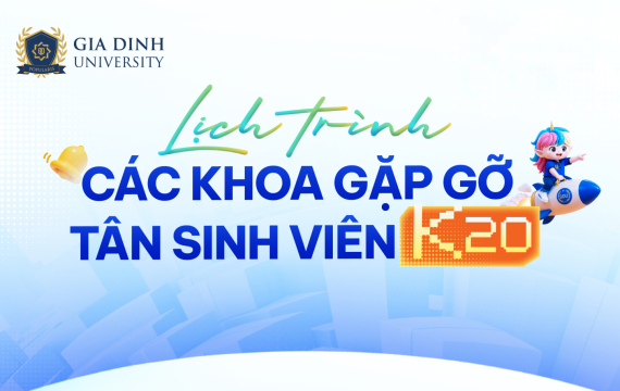 K20 GDU gặp gỡ các Khoa: Sẵn sàng hành trang cho chặng đường đại học