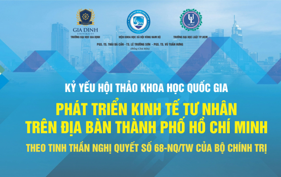 Công bố Kỷ yếu Hội thảo Khoa học Quốc gia 2025: Góp phần kiến tạo động lực phát triển kinh tế tư nhân trong giai đoạn mới