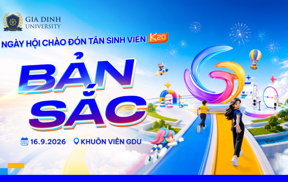 GDU chào đón Tân sinh viên K20 với Ngày hội “Bản Sắc”