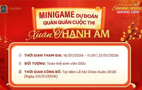 Lộ diện các đội thi vào vòng Chung kết “Xuân - Thanh Âm” & cơ hội rinh lì xì đầu năm cho GDUers