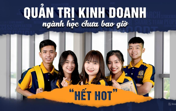 Xét học bạ ngành Quản trị Kinh doanh – Lựa chọn thông minh – Nắm vững cơ hội trúng tuyển