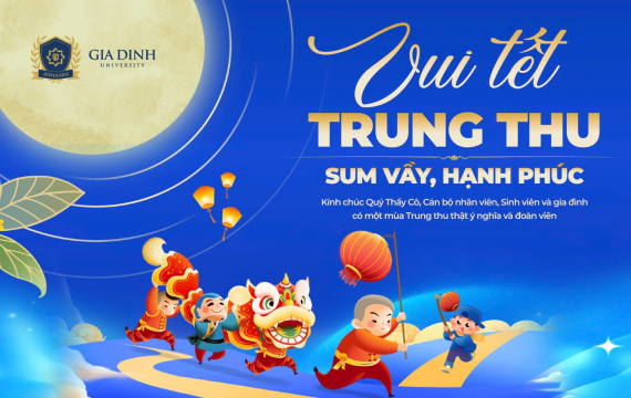 Trung thu đoàn viên - Gửi yêu thương đến đại gia đình GDU