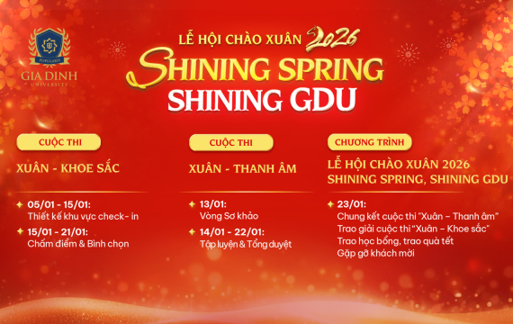 Lễ hội Chào Xuân 2026: Shining Spring, Shining GDU - Tỏa sáng sắc Xuân, rực rỡ Gia Định