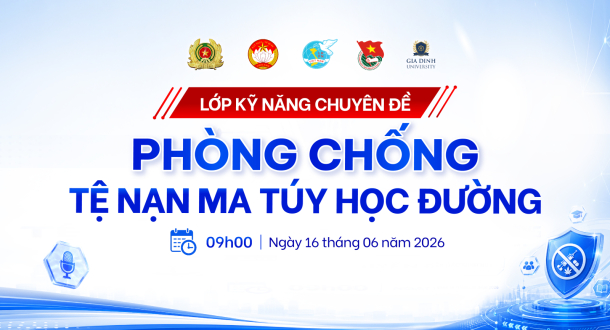 GDU tổ chức lớp kỹ năng “Phòng chống tệ nạn ma túy học đường”