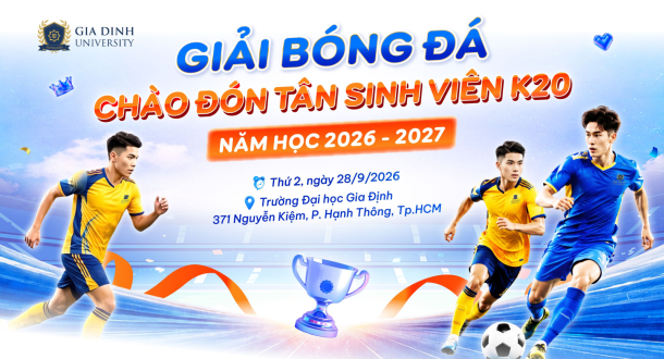 GDU khởi động Giải Bóng đá Chào đón Tân sinh viên năm học 2026–2027