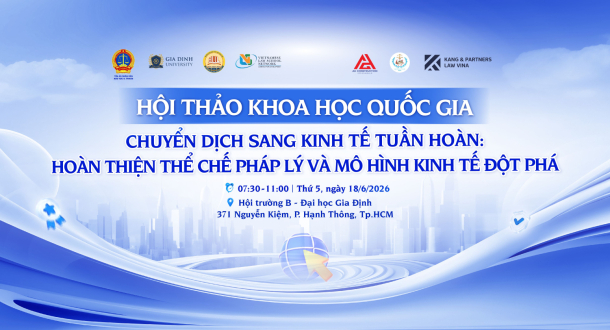 Hội thảo Khoa học Quốc gia về chuyển dịch sang kinh tế tuần hoàn tại GDU 