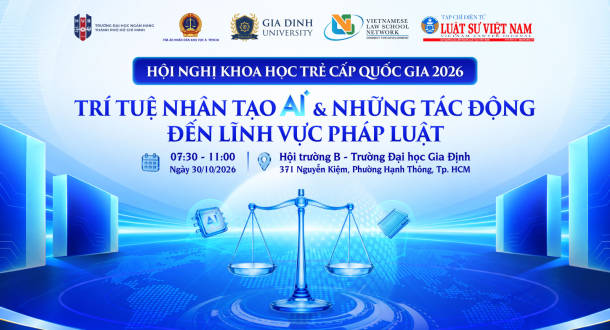GDU tổ chức Hội nghị khoa học trẻ cấp quốc gia 2026 về trí tuệ nhân tạo và pháp luật