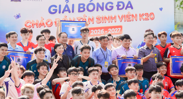GDU khai mạc Giải bóng đá chào đón tân sinh viên năm học 2026 – 2027
