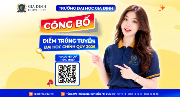 Trường Đại học Gia Định chính thức công bố điểm trúng tuyển đại học chính quy năm 2026
