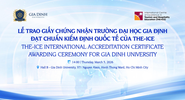 Trường Đại học Gia Định đón nhận Giấy chứng nhận đạt tiêu chuẩn quốc tế của THE-ICE